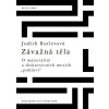 Závažná těla - Judith Butler Závažná těla - Judith Butler