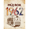 Můj rok 1962 Můj rok 1962