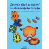 Zbierka úloh a cvičení zo slovenského jazyka 1. časť - Adrianna Borik, Edit Bugár Zbierka úloh a cvičení zo slovenského jazyka 1. časť - Adrianna Borik, Edit Bugár