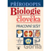 Přírodopis - Biologie člověka (pracovní sešit) - Jana Skýbová Přírodopis - Biologie člověka (pracovní sešit) - Jana Skýbová