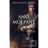 Ano, můj pane (František Niedl) Ano, můj pane (František Niedl)