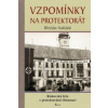 Vzpomínky na protektorát Vzpomínky na protektorát