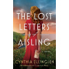 The Lost Letters of Aisling - Cynthia Ellingsen The Lost Letters of Aisling - Cynthia Ellingsen