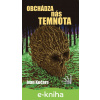 E-kniha Obchádza nás temnota - Ivan Kučera E-kniha Obchádza nás temnota - Ivan Kučera