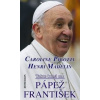 Takto koná on: Pápež František - Pigozzi Caroline, Henri Madelin Takto koná on: Pápež František - Pigozzi Caroline, Henri Madelin