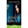 E-kniha Tajemství domu v L. - Šárka Andrlová E-kniha Tajemství domu v L. - Šárka Andrlová