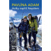 Holky napříč Nepálem - Robert Sára, Pavlína Adam Holky napříč Nepálem - Robert Sára, Pavlína Adam