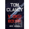 Tom Clancy V oku bouře (Mike Maden) Tom Clancy V oku bouře (Mike Maden)