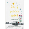 Žlutý ptáček zpívá - Jennifer Rosner Žlutý ptáček zpívá - Jennifer Rosner