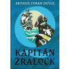 Kapitán Žralock - Arthur Conan Doyle Kapitán Žralock - Arthur Conan Doyle