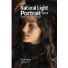 The Natural Light Portrait Book : The Step-by-Step Techniques You Need to Capture Amazing Photographs like the Pros - Scott Kelby The Natural Light Portrait Book : The Step-by-Step Techniques You Need to Capture Amazing Photographs like the Pros - Scott Kelby