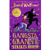 Gangsta Granny Strikes Again! (David Walliams)