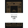 Kniha lží: Liber CCCXXXIII - Aleister Crowley Kniha lží: Liber CCCXXXIII - Aleister Crowley