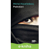 E-kniha Podvolení - Michel Houellebecq E-kniha Podvolení - Michel Houellebecq