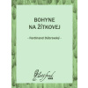 Bohyne na Žítkovej - Ferdinand Dúbravský Bohyne na Žítkovej - Ferdinand Dúbravský