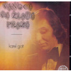 Karel Gott: Vanoce ve zlaté Praze - Gott Karel Karel Gott: Vanoce ve zlaté Praze - Gott Karel