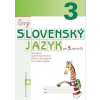 Nový Slovenský jazyk pre 3. ročník ZŠ (pracovný zošit) - Dana Kovárová Nový Slovenský jazyk pre 3. ročník ZŠ (pracovný zošit) - Dana Kovárová