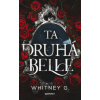 Ta druhá Belle - Whitney G Ta druhá Belle - Whitney G