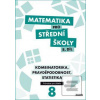 Matematika pro střední š… (R. Vémolová; M. Květoňová; M. Cizlerová) Matematika pro střední š… (R. Vémolová; M. Květoňová; M. Cizlerová)