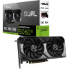 Asus Dual GeForce RTX 5060 Ti OC 8GB GDDR7 90YV0MP2-M0NA00 Asus Dual GeForce RTX 5060 Ti OC 8GB GDDR7 90YV0MP2-M0NA00