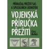 Vojenská příručka přežití - McNab Chris Vojenská příručka přežití - McNab Chris