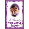 Tajemství dámy - Jo Beverley Tajemství dámy - Jo Beverley