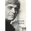 Mészöly Miklós Mészöly Miklós