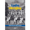 Ľudia Ukrajiny Každý má svoj vojnový príbeh Ľudia Ukrajiny Každý má svoj vojnový príbeh