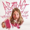 CD - MEADE AUSTIN - Abstract Art of an Unstable Mind CD - MEADE AUSTIN - Abstract Art of an Unstable Mind