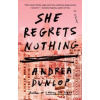 She Regrets Nothing She Regrets Nothing