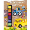 Pečiatkovanie prstíkmi Stroje - autor neuvedený Pečiatkovanie prstíkmi Stroje - autor neuvedený