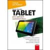 Tablet pre úplných začiatočníkov - Martin Herodek Tablet pre úplných začiatočníkov - Martin Herodek