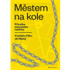 Městem na kole Městem na kole
