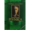 Pivnica - Thomas Bernhard Pivnica - Thomas Bernhard
