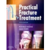 Practical Fracture Treatment - Churchill Livingstone Practical Fracture Treatment - Churchill Livingstone