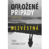 Odložené případy: Nezvěstná Odložené případy: Nezvěstná