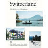 Switzerland: The Monocle Handbook Switzerland: The Monocle Handbook