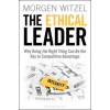 The Ethical Leader The Ethical Leader