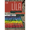 Lenka Flášarová - Líla Lenka Flášarová - Líla