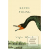 Night Watch (Kevin Young) Night Watch (Kevin Young)