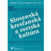 Slovenská kresťanská a svetská kultúra I - Skladaná Jana Slovenská kresťanská a svetská kultúra I - Skladaná Jana