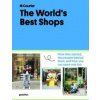The World's Best Shops The World's Best Shops