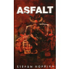 Asfalt - Štěpán Kopřiva Asfalt - Štěpán Kopřiva