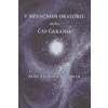V mesačnom oratóriu alebo Čas čakania - Jana Štefánia Kuzmová V mesačnom oratóriu alebo Čas čakania - Jana Štefánia Kuzmová