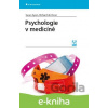 E-kniha Psychologie v medicíně - Richard, Susan Ayers, de Visser E-kniha Psychologie v medicíně - Richard, Susan Ayers, de Visser