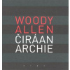 Čirá anarchie - Allen Woody Čirá anarchie - Allen Woody