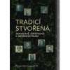 Tradicí stvořená - Dagmar Mocná, Dalibor Tureček Tradicí stvořená - Dagmar Mocná, Dalibor Tureček