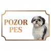Ši-cu - Kovová tabuľka POZOR PES Ši-cu - Kovová tabuľka POZOR PES