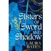 Sisters of Sword and Shadow Sisters of Sword and Shadow