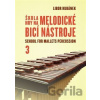 Škola hry na melodické bicí nástroje / School for Mallets Percussion 3 - Libor Kubánek Škola hry na melodické bicí nástroje / School for Mallets Percussion 3 - Libor Kubánek